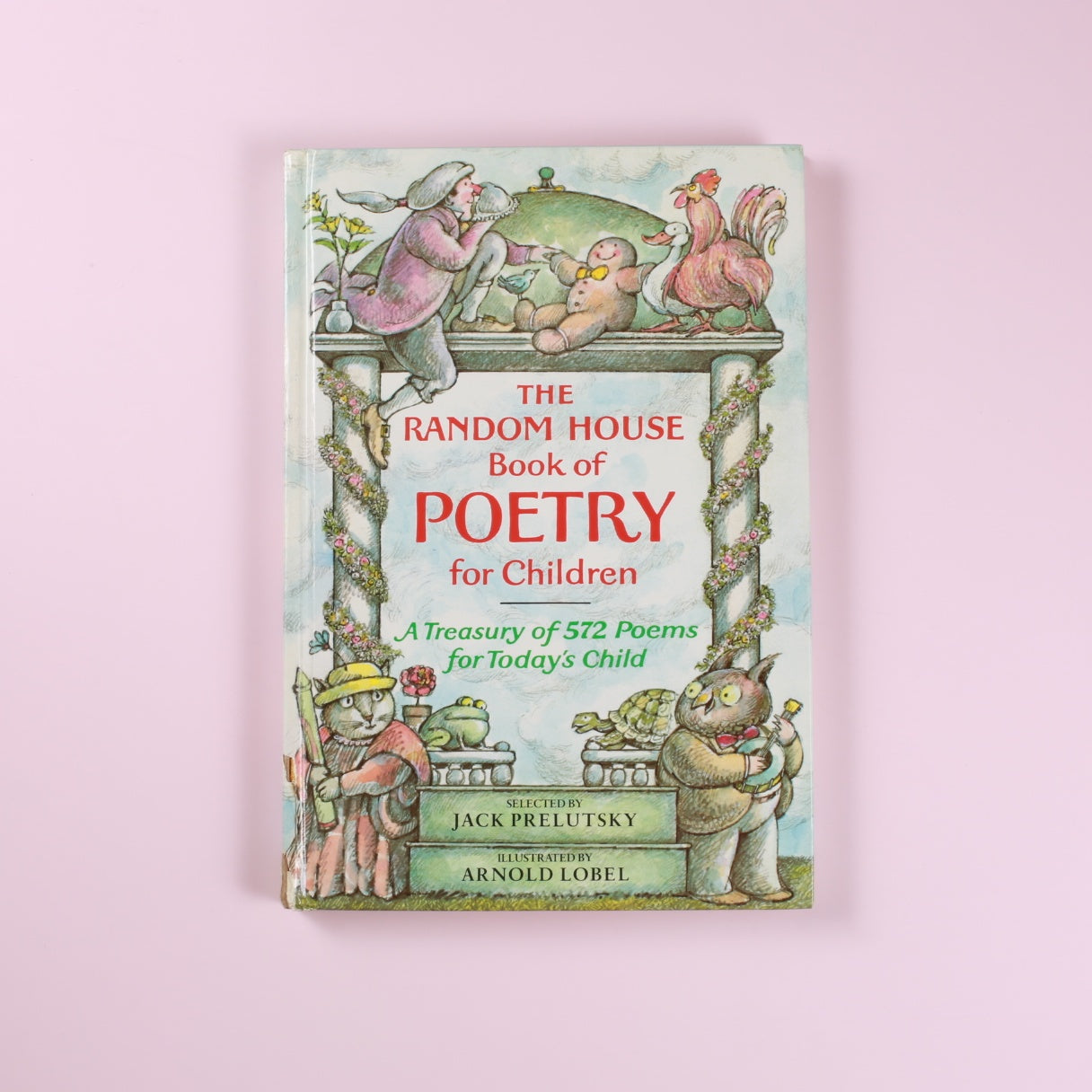 The Random House Book of Poetry for Children