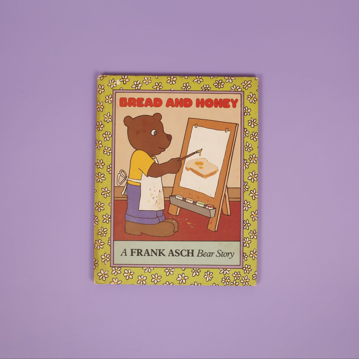 Bread and Honey (A Frank Asch Bear Story)