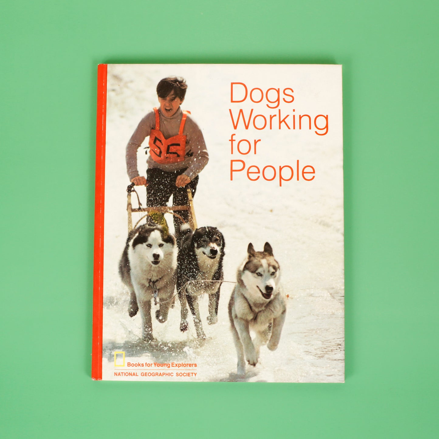 Dogs Working for People (National Geographic Books for Young Explorers)