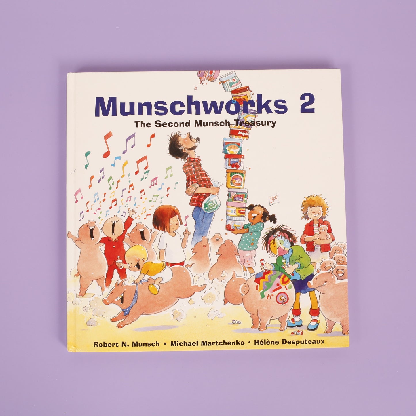 Munschworks 2: The Second Munsch Treasury
