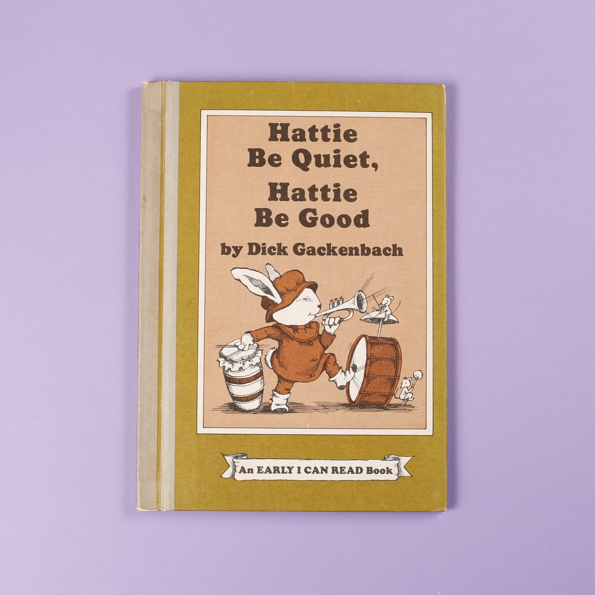 Hattie be Quiet, Hattie be Good