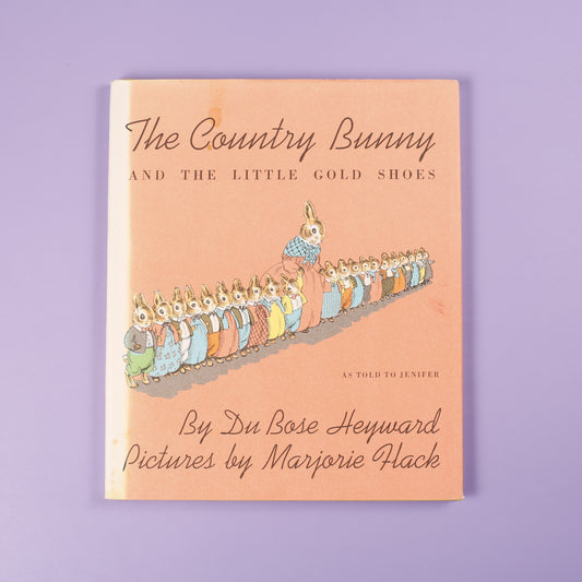 The Country Bunny and the Little Gold Shoes