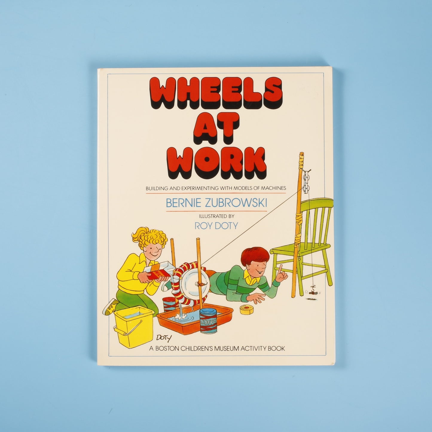 Wheels at Work: Building and Experimenting with Models of Machines
