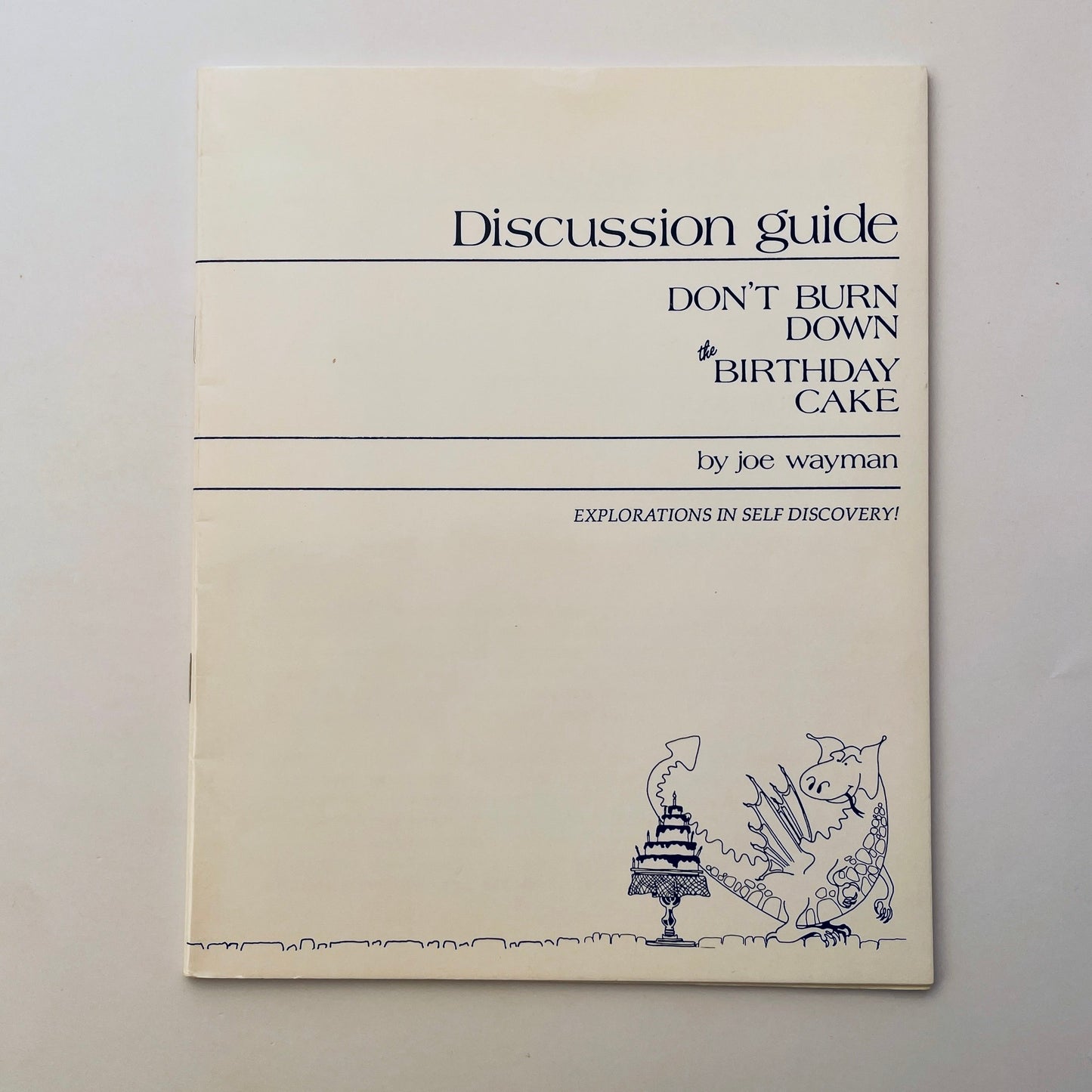 Don't Burn Down the Birthday Cake