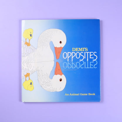 Demi's Opposites: An Animal Game Book