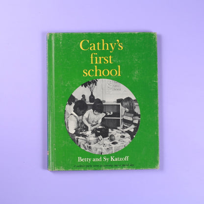 Cathy's First School