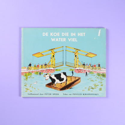 De Koe Dir in Het Water Viel (The Cow That Fell into the Water–Dutch)