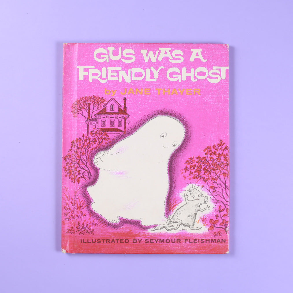 Gus Was a Friendly Ghost