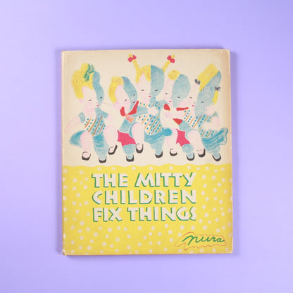 The Mitty Children Fix Things
