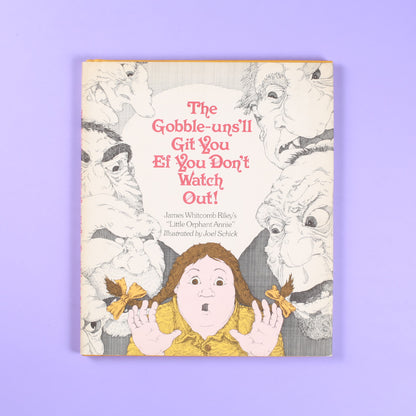 The Gobble-uns ’ll Git You Ef You Don’t Watch Out!