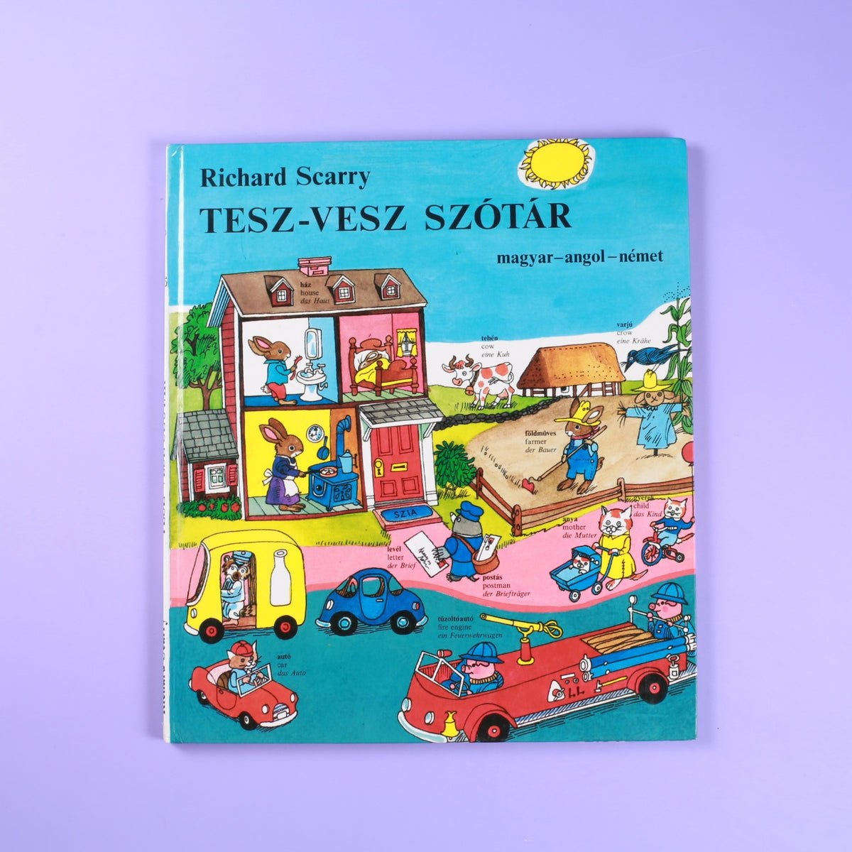 Tesz-Vesz Szotar Richard Scarry (Richard Scarry's European Word Book – Hungarian)