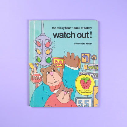 Watch Out! The Stickybear Book of Safety