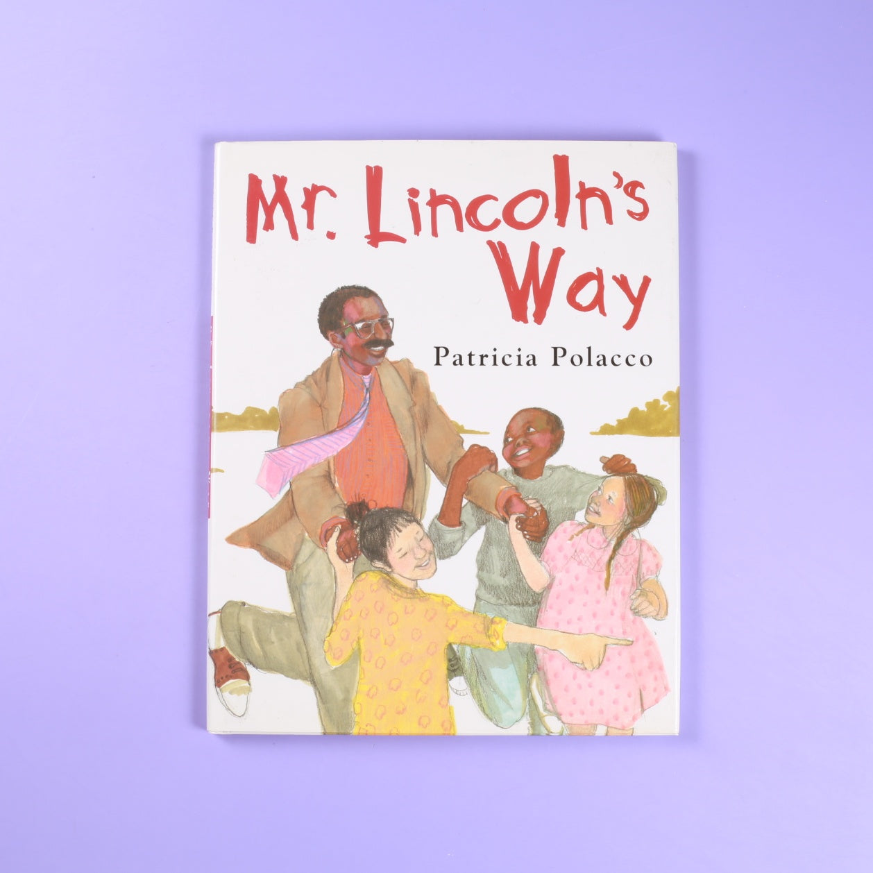 Mr. Lincoln's Way