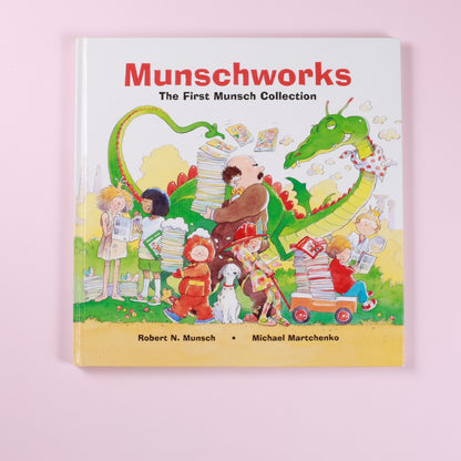 Munschworks The First Munsch Collection