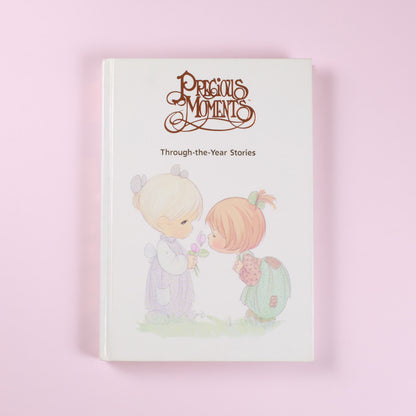 Precious Moments: Through-the-Year Stories