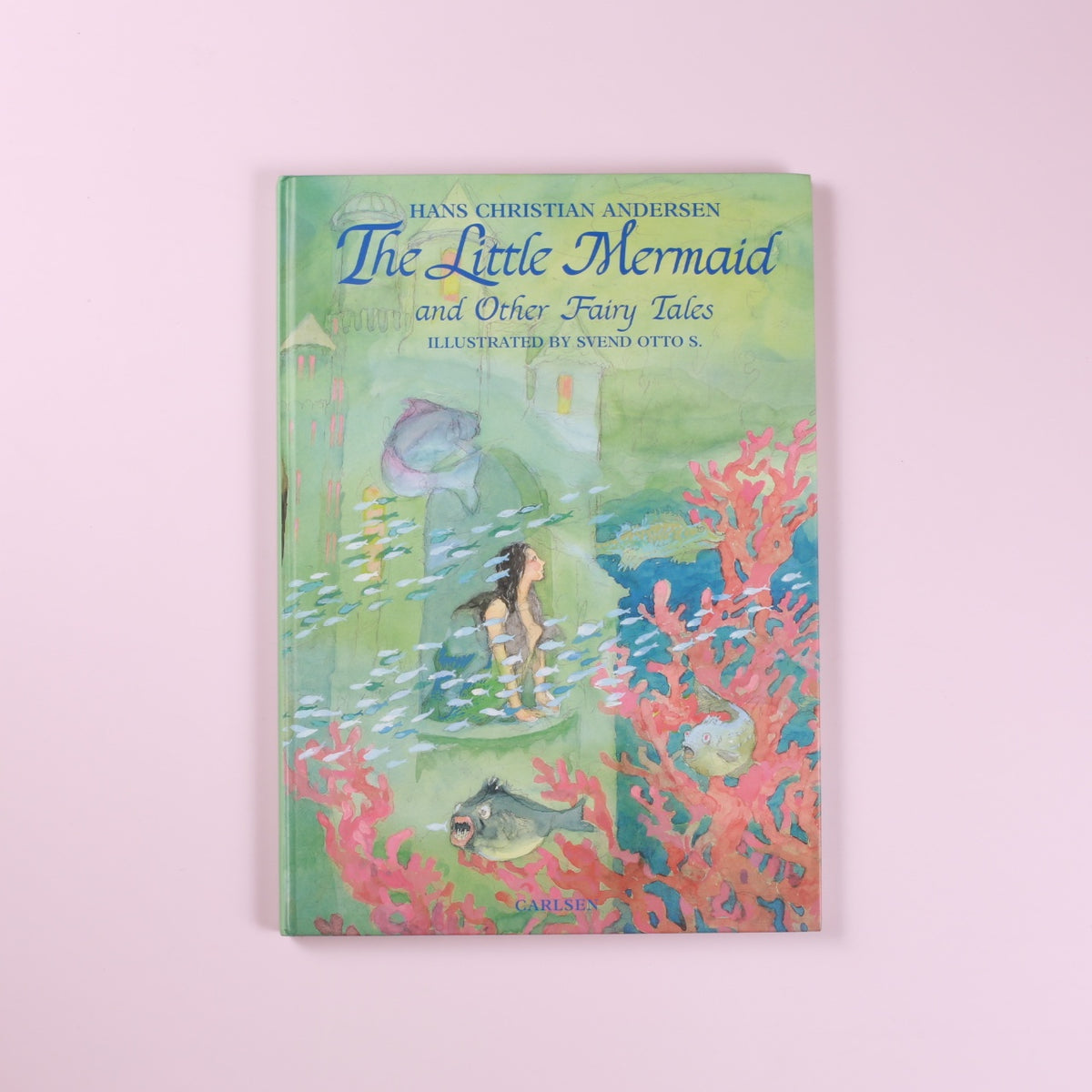 The Little Mermaid and Other Fairy Tales