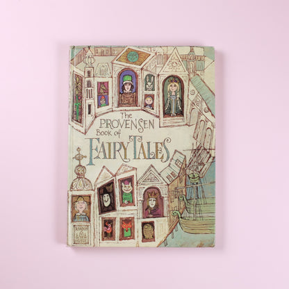 The Provensen Book of Fairy Tales