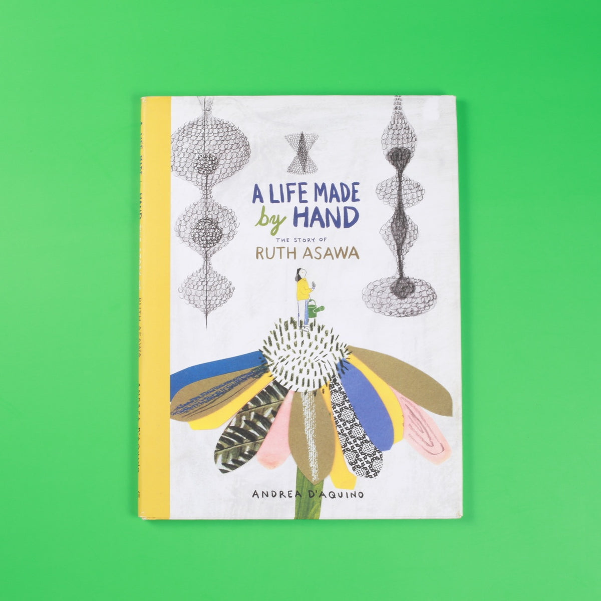 A Life Made by Hand: The Story of Ruth Asawa