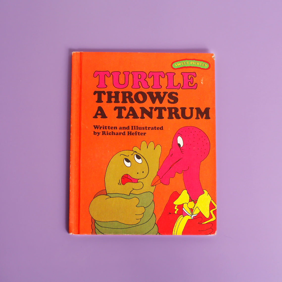 Turtle Throws a Tantrum (Sweet Pickles)