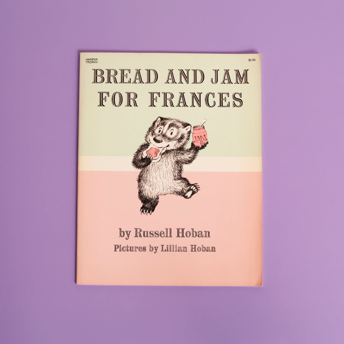 Bread and Jam For Frances