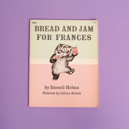 Bread and Jam For Frances