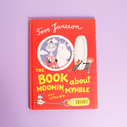 The Book about Moomin, Mymble and Little My