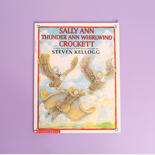 Sally Ann Thunder Ann Whirlwind Crockett