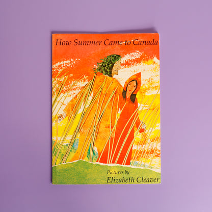 How Summer Came to Canada