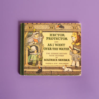 Hector Protector and As I Went Over the Water, Two Nursery Rhymes