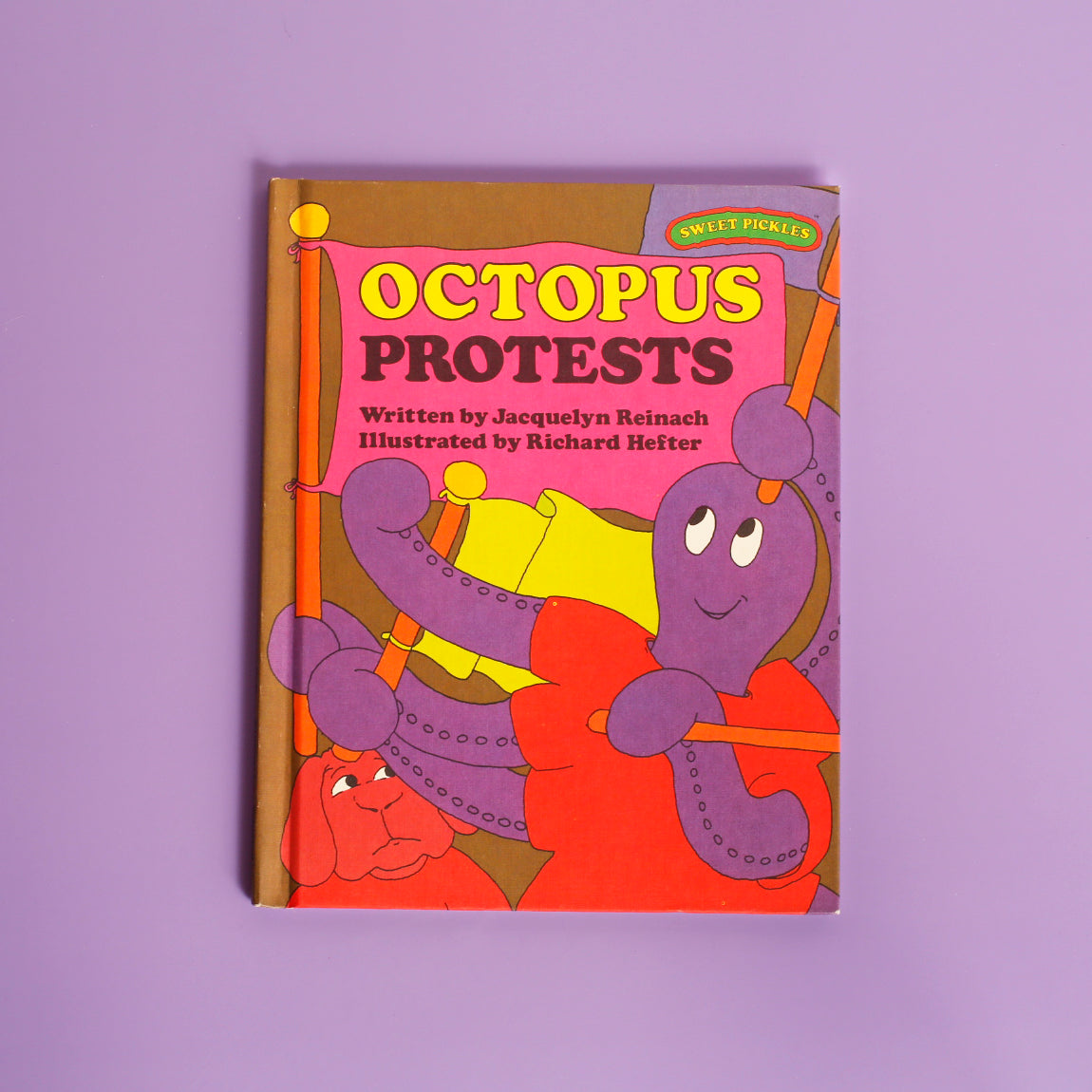 Octopus Protests (Sweet Pickles)