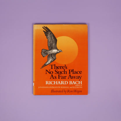 There's No Such Place As Far Away