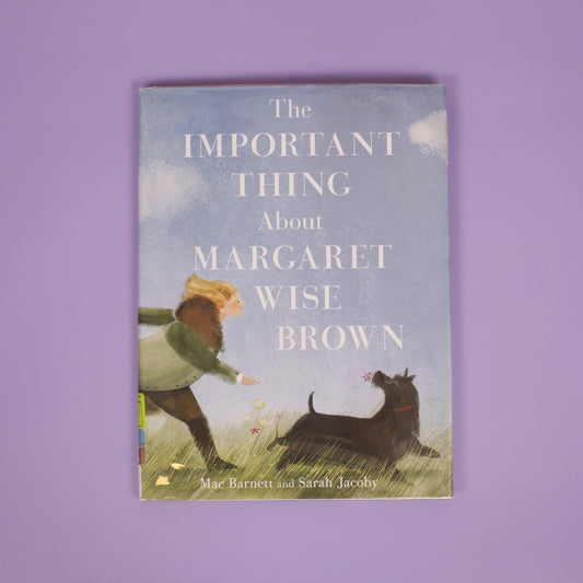 The Important Thing About Margaret Wise Brown