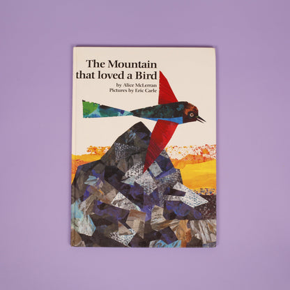 The Mountain that Loved a Bird (signed by Eric Carle)