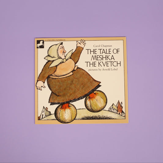 The Tale of Meshka the Kvetch