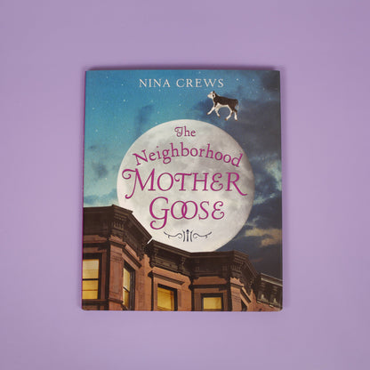 The Neighborhood Mother Goose