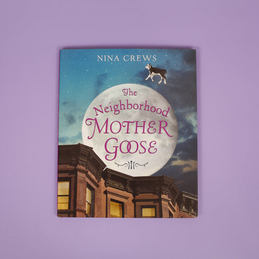 The Neighborhood Mother Goose