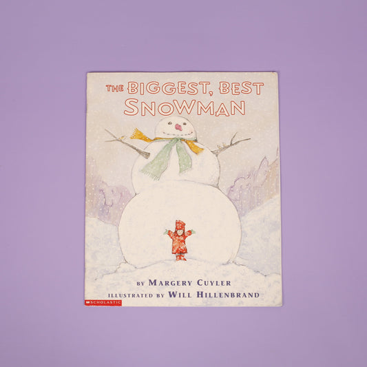 The Biggest, Best Snowman