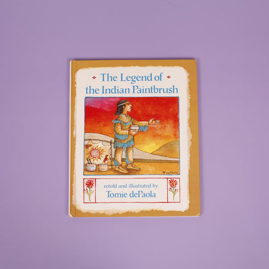 The Legend of the Indian Paintbrush
