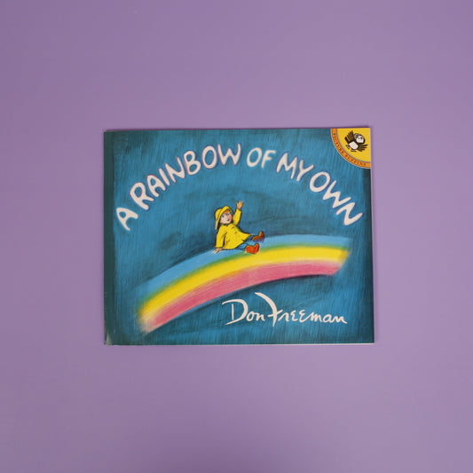 A Rainbow of My Own