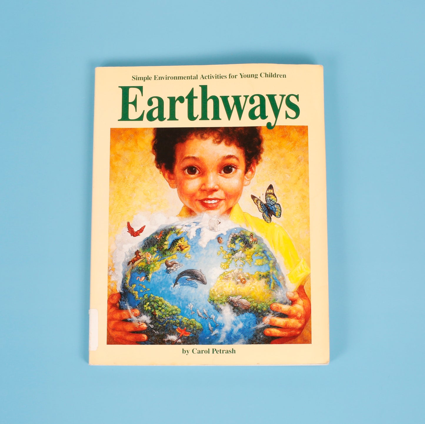 Earthways: Simple Environmental Activities for Young Children