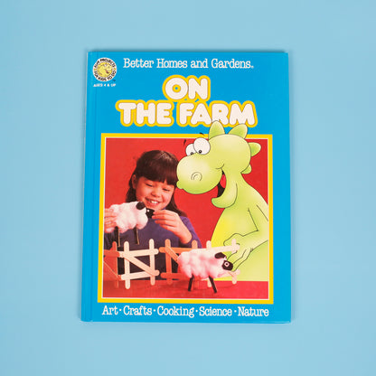 On The Farm: Fun Projects for Kids To Do