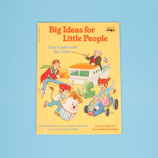 Big Ideas for Little People: Easy Crafts with the Littles