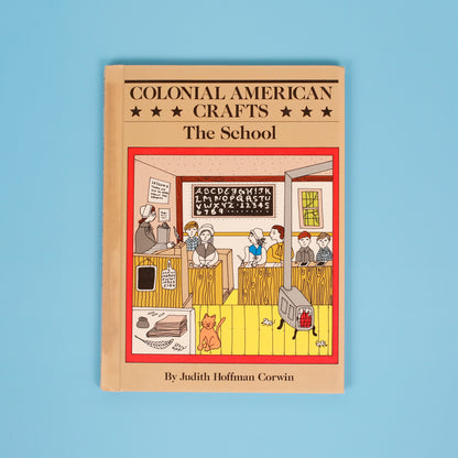 Colonial American Crafts: The School