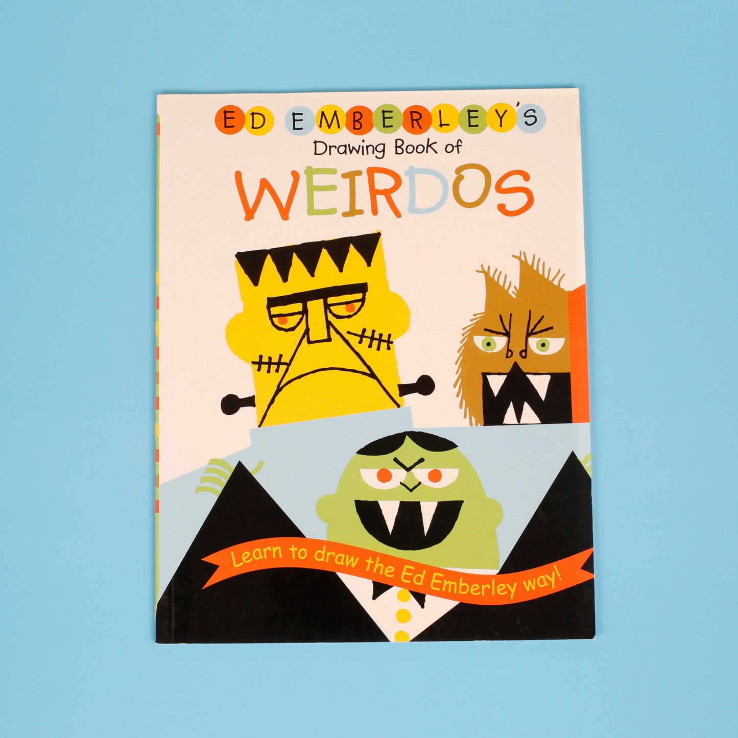 Ed Emberley's Drawing Book of Weirdos