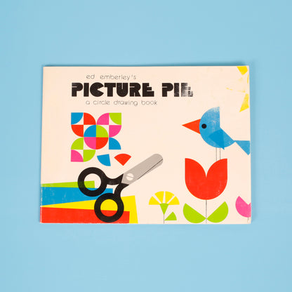 Ed Emberley's Picture Pie: A Circle Drawing Book