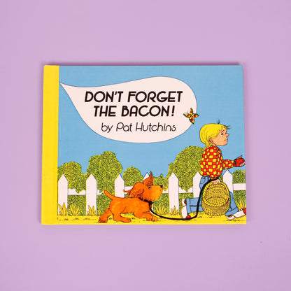 Don't Forget the Bacon!