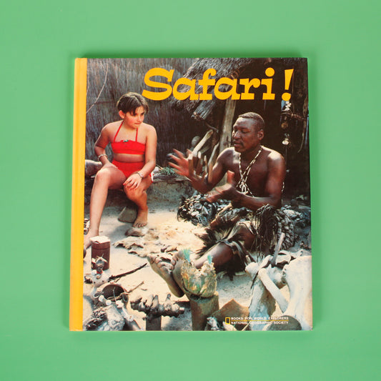 Safari! (National Geographic Books for World Explorers)