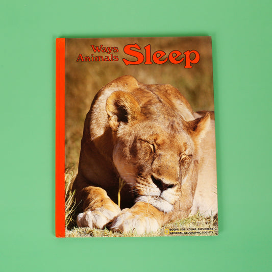 Ways Animals Sleep (National Geographic Books for Young Explorers)