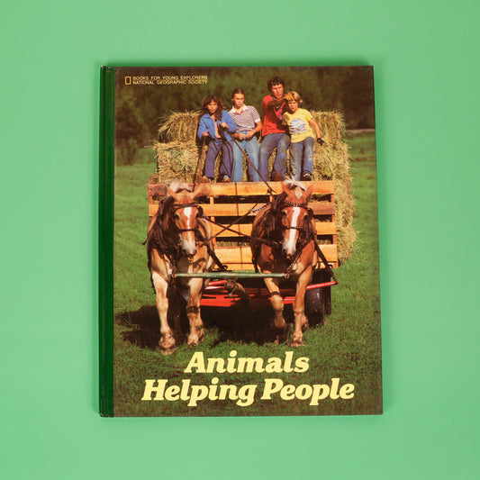 Animals Helping People (National Geographic Books for Young Explorers)
