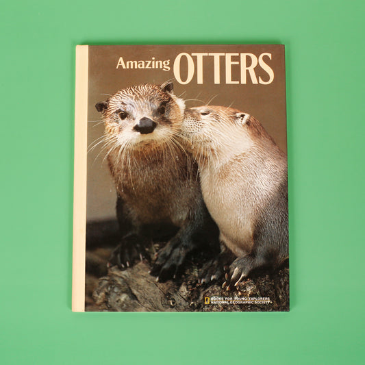 Amazing Otters (National Geographic Books for Young Explorers)